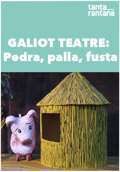 Palla, fusta, pedra → Teatre Tantarantana