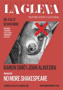 No more Shakespeare → La Gleva Teatre