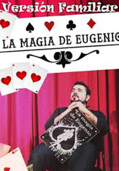 La magia de Eugenio, Versió familiar