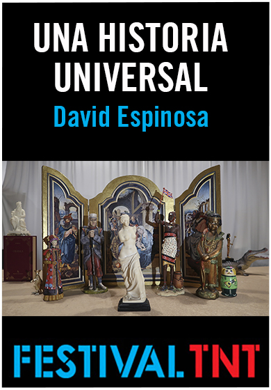 David Espinosa: Una historia universal → Teatre Principal Terrassa (CAET)