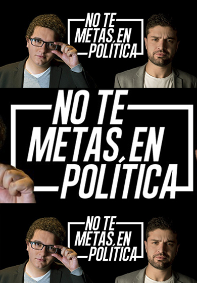 No te metas en política: Tour