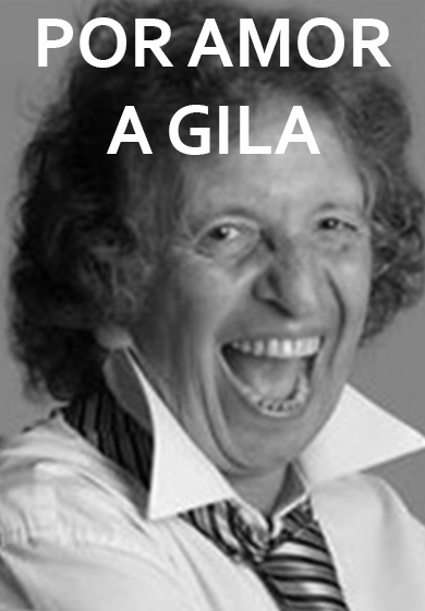 Por amor a Gila → Cincómonos Espai d'Art