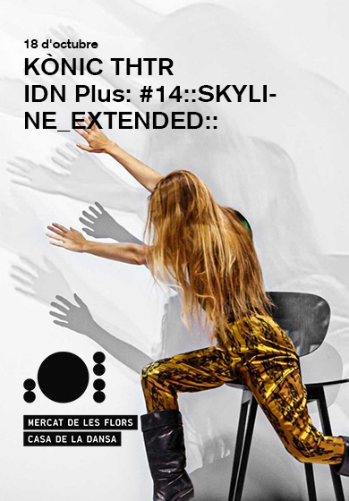 Kònic Thtr IDN Plus: #14::Skyline_Extended → Mercat de les Flors