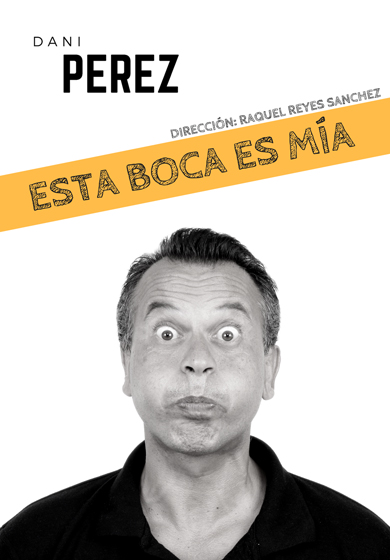 Dani Pérez: Esta boca es mía → Sala Ars
