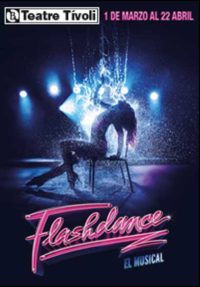 Flashdance – El Musical