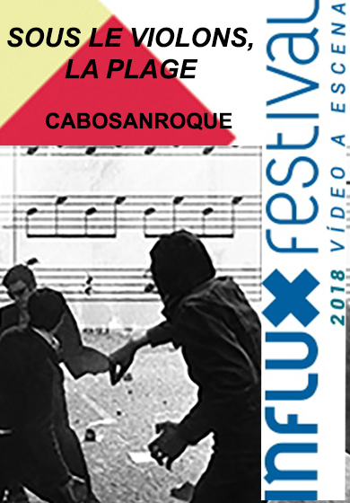 Cabosanroque: Sous les violons, la plage → Antic Teatre