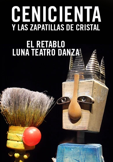 Cenicienta y las zapatillas de cristal → L'Autèntica Teatre