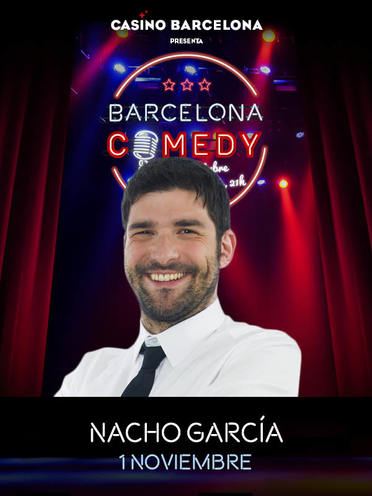 Barcelona Comedy: Nacho Garcia → Casino de Barcelona