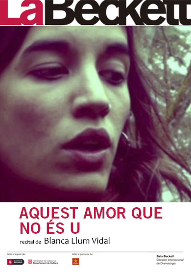 Blanca Llum Vidal: Aquest amor que no és u → Sala Beckett