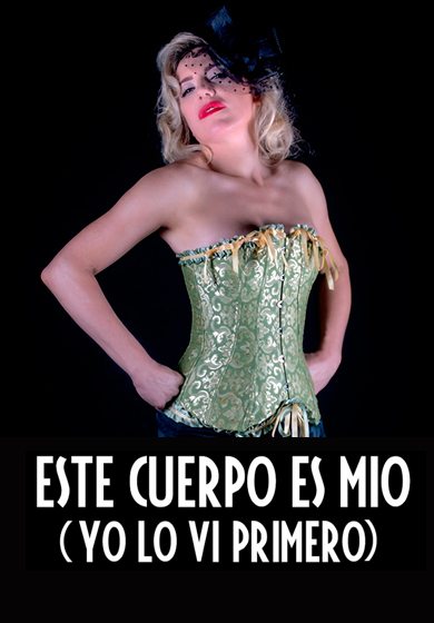 Ese cuerpo es mío (Yo lo vi primero)