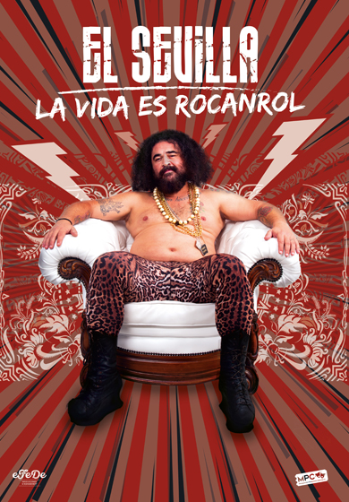 El Sevilla: La vida es rocanrol