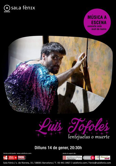 Luis Tofoles: Lentejuelas o muerte