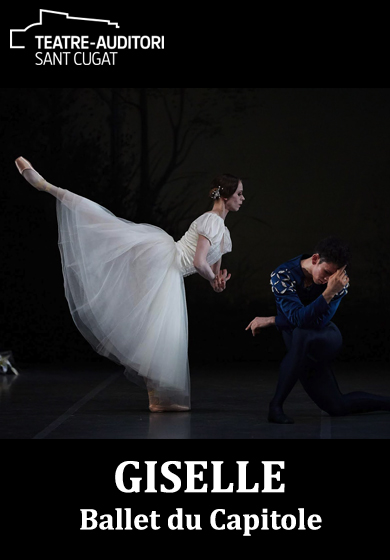 Ballet du Capitole: Giselle → Teatre-Auditori Sant Cugat