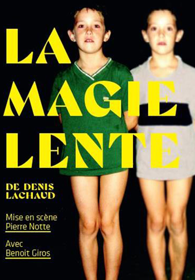 La magie lente