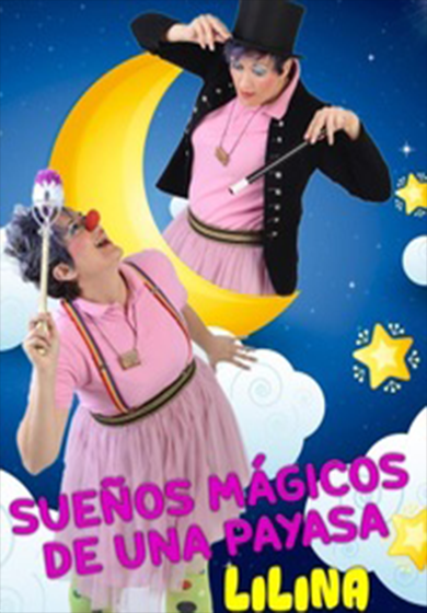 Sueños mágicos de una payasa → Cincómonos Espai d'Art