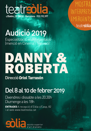 Oriol Tarrasón: Danny & Roberta → Teatre Eòlia