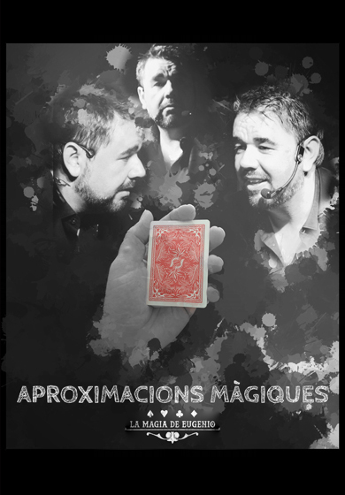 La Magia de Eugenio: Aproximacions màgiques