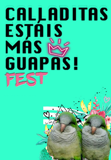 Calladitas estáis más guapas ! Fest