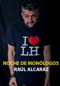 Noche de monólogos con Raúl Alcaraz