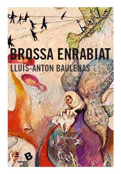 Brossa enrabiat → Escenari Joan Brossa
