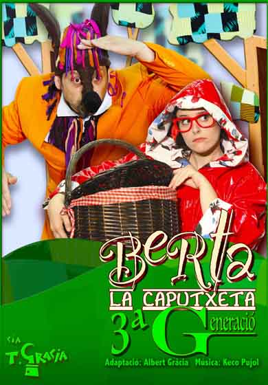 Berta, la caputxeta 3a generació
