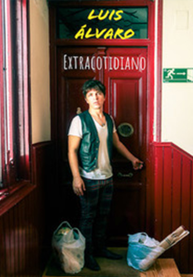 Luis Álvaro: Extracotidiano
