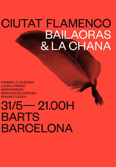 Bailaoras & La Chana, El nuevo tiempo → BARTS
