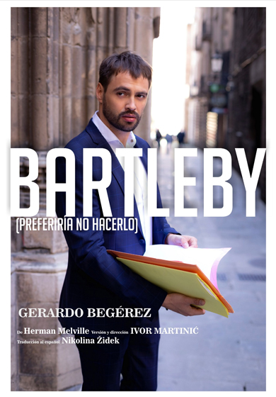 Bartleby (preferiria no hacerlo)