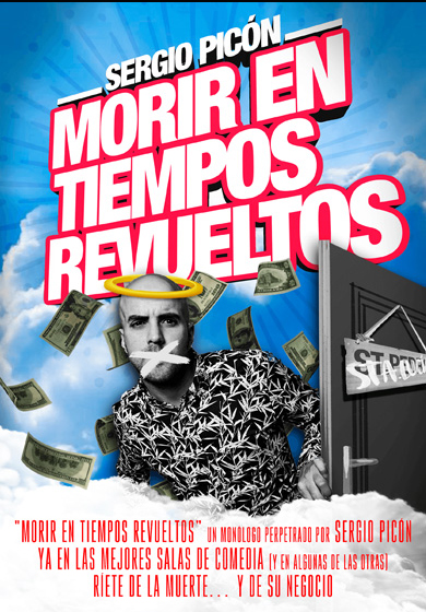 Sergio Picón: Morir en tiempos revueltos
