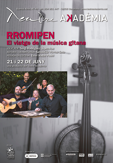 Rromipen: El viatge de la música gitana → Teatre Akadèmia