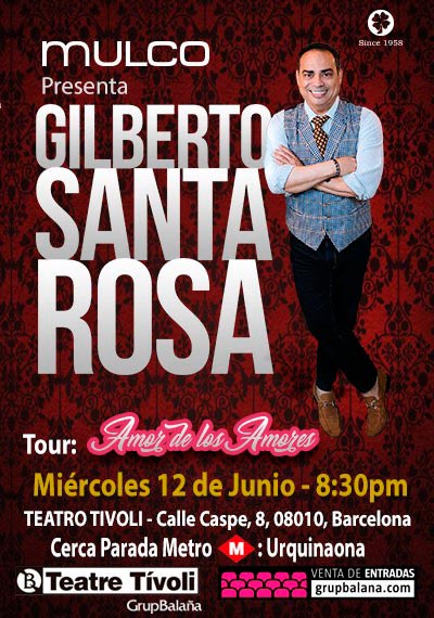 Gilberto Santa Rosa: Amor de los amores → Teatre Tívoli
