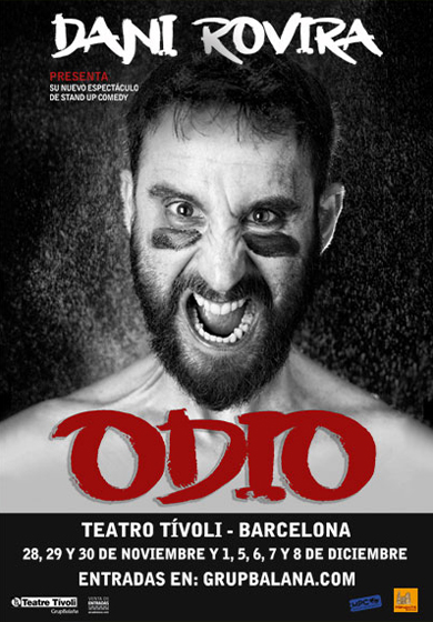 Dani Rovira: Odio → Teatre Tívoli