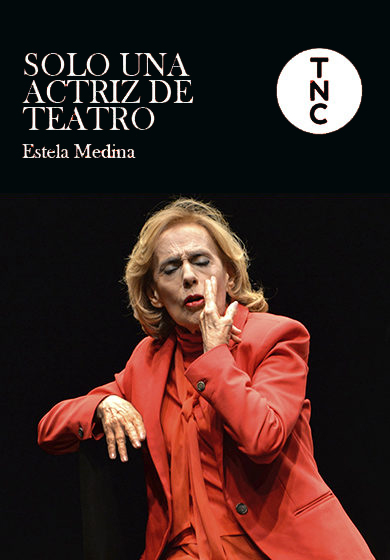 Solo una actriz de teatro → TNC - Teatre Nacional de Catalunya