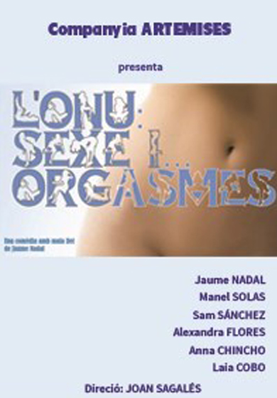 L'Onu: sexe i orgasmes → Aquitània Teatre