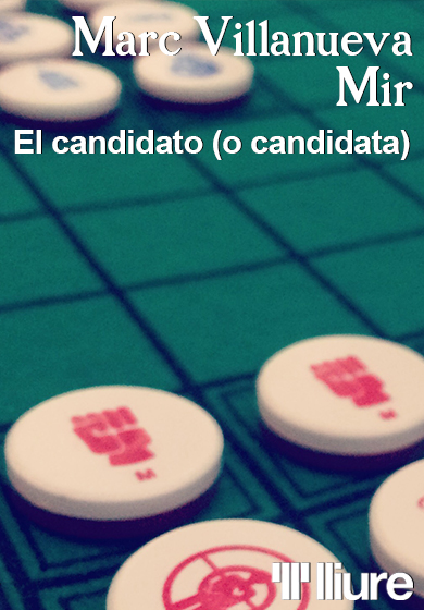 El candidato (o candidata)