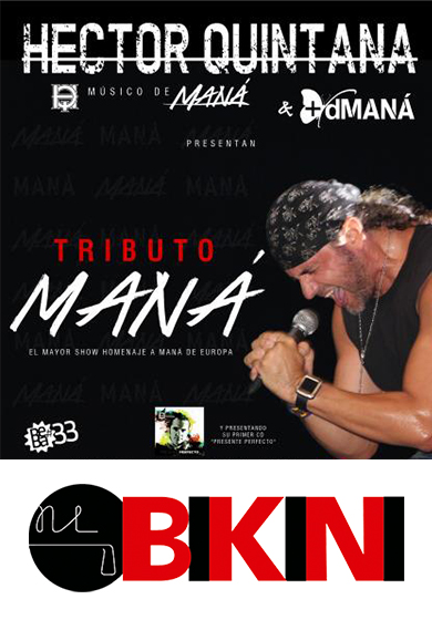 +DManá: Homenatge a Maná → Sala Bikini