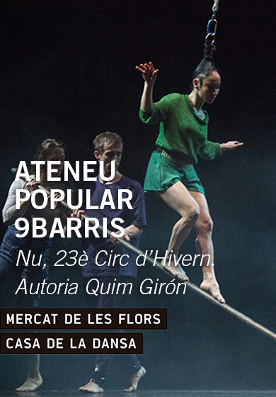 23è Circ d'Hivern: Nu → Mercat de les Flors