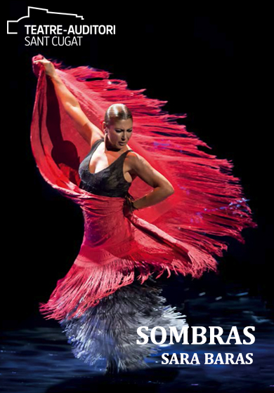 Sara Baras: Sombras → Teatre-Auditori Sant Cugat