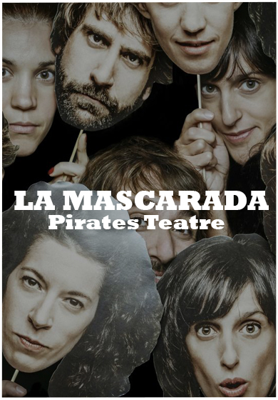 La mascarada → Aquitània Teatre