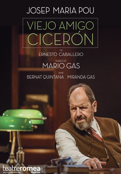 Viejo amigo Cicerón → Teatre Romea