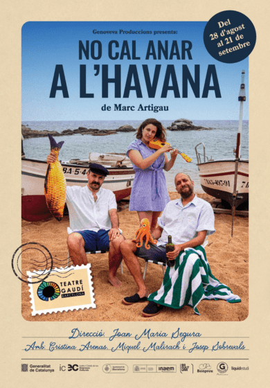 No cal anar a l’Havana → Teatre Gaudí Barcelona