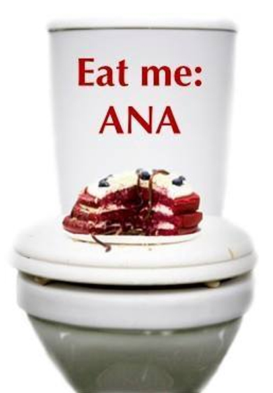 Eat me: Ana