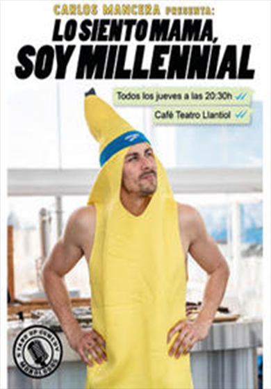 Lo siento mamá, soy millennial → Cafè Teatre Llantiol