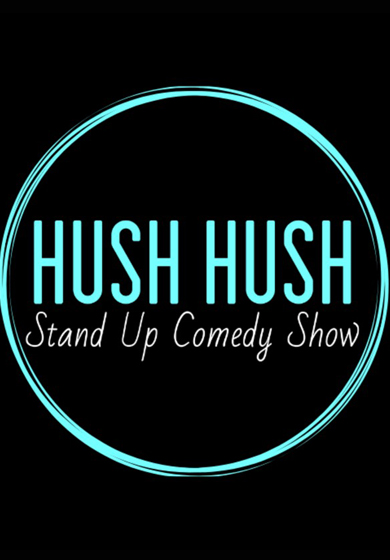 Hush Hush Comedy: A night at the theater