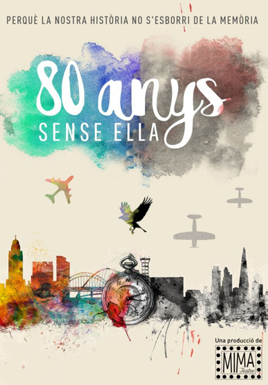 80 anys sense ella