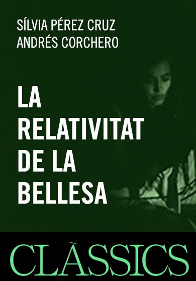 Sílvia Pérez Cruz i Andrés Corchero: La relativitat de la bellesa → Museu Nacional d'Art de Catalunya (MNAC)