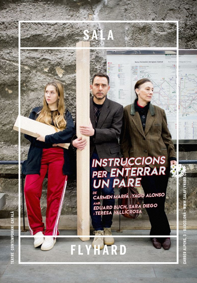 Instruccions per enterrar un pare → Sala FlyHard
