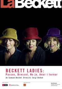 Beckett’s ladies: Passos, Bressol, No jo, Anar i tornar