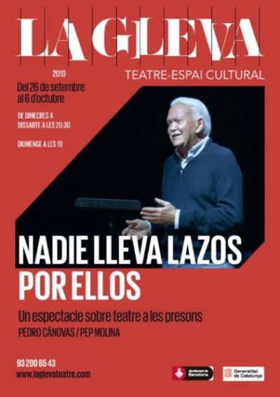 Nadie lleva lazos por ellos → La Gleva Teatre