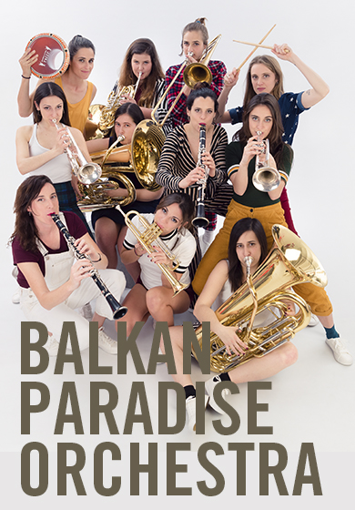 Balkan Paradise Orchestra → Teatre Poliorama